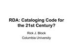 RDA: Cataloging Code for the 21st Century