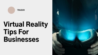 Virtual Reality Tips