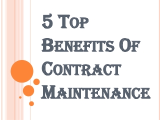 Advantages of Hiring Contract Maintenance Services