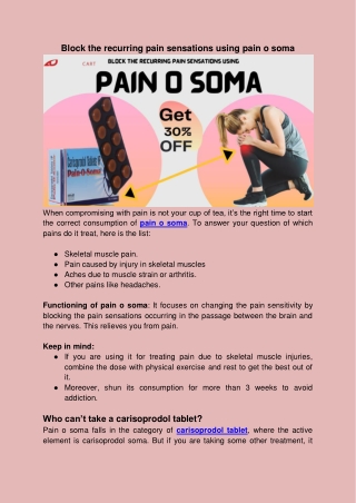 Block the recurring pain sensations using pain o soma