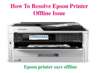 How To Resolve Epson Printer Offline Issue