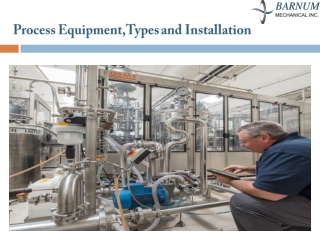 Process Equipment Installations Services, Process Systems - Barnummech