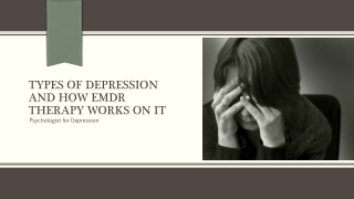 Types of Depression and How EMDR Therapy Works