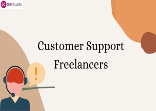 Significance Of Customer Support Freelancers - GetCallers
