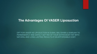 The Advantages Of VASER Liposuction