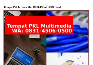 Tempat Pkl Jurusan Mm Ö831~45Ö6~Ö5ÖÖ{WhatsApp}