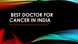 Best Doctor for Cancer in India