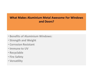 What Makes Aluminium Metal Awesome For Windows and Doors?