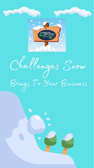 Challenges Snow Brings to your Business
