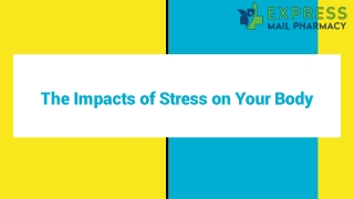 The impact of stress on your body