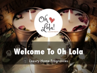 Detail Presentation About Oh Lola