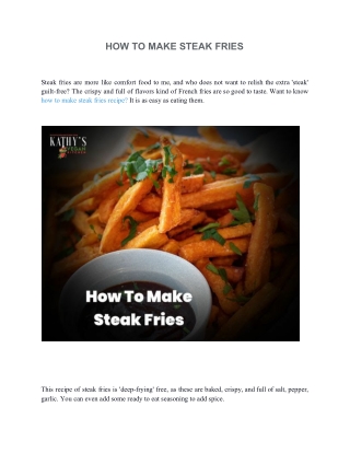 HOW TO MAKE STEAK FRIES