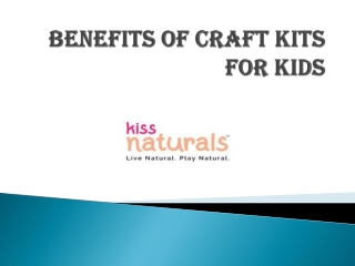 Benefits of Craft Kits for Kids