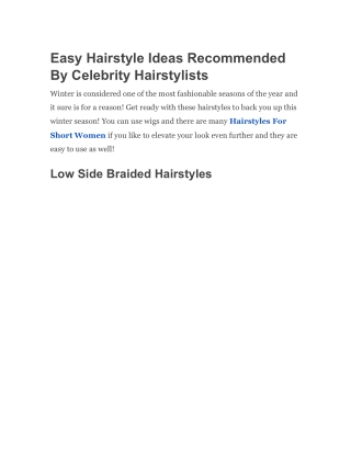 Easy Hairstyle Ideas Recommended By Celeb Hairstylists