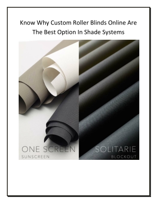 Know Why Custom Roller Blinds Online Are The Best Option In Shade Systems