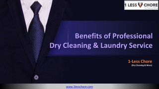 Benefits of Choosing Professional Dry Cleaning & Laundry Service