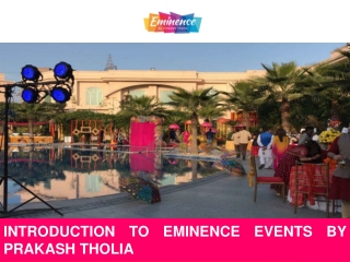 Introduction to Eminence Events by Prakash Tholia