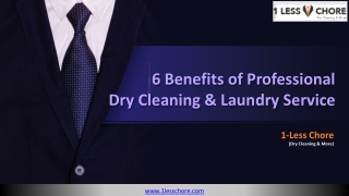 6 Benefits of Choosing Professional Dry Cleaning & Laundry Service