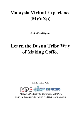 Coffee Making In Malaysia (Dusun Tribe Way)