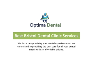 Best Bristol Dental Clinic Services - www.optimadentaloffice.com
