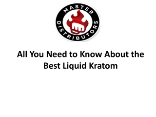 Best Liquid Kratom - Master Distro