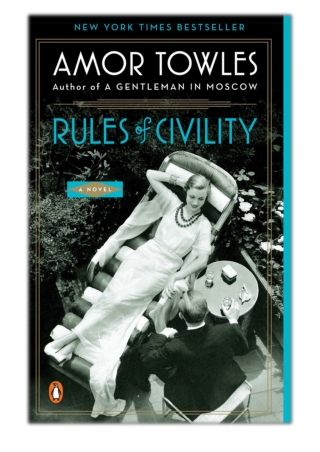 [PDF] Free Download Rules of Civility By Amor Towles