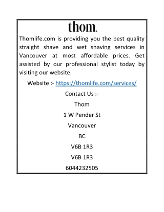 Straight Shave Vancouver | Thomlife.com