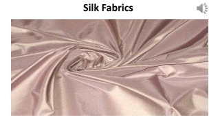 Silk Fabrics