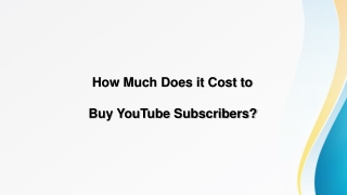 How much does it cost to buy YouTube subscribers?