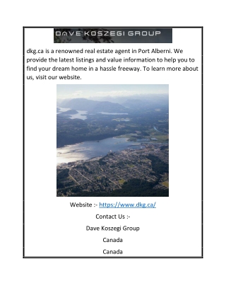 Port Alberni Real Estate Agents | dkg.ca