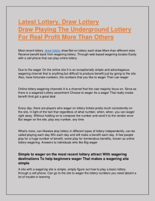 Latest Lottery, Draw Lottery Draw Playing The Underground Lottery For Real Profit More Than Others