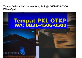 Tempat Prakerin Smk Jurusan Otkp Di Jogja 083I·4506·0500[WhatsApp]