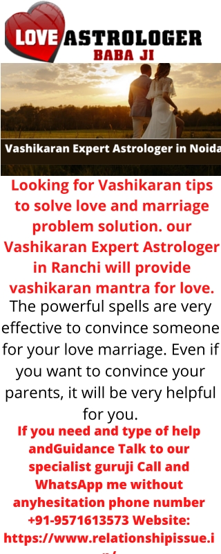 Vashikaran Expert Astrologer in Noida  91 9571613573 - free tips