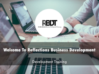 Detail Presentation About Reflections Business Development Training