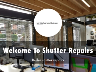 Detail Presentation About Shutter Repairs