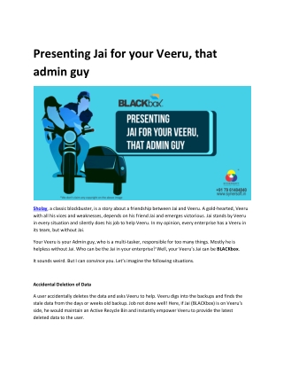 Presenting Jai for your Veeru, that admin guy