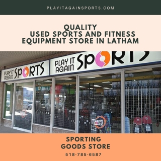 Quality Used Sports and Fitness Equipment Store in Latham