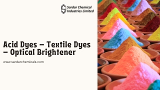 Acid Dyes – Textile Dyes – Optical Brightener: