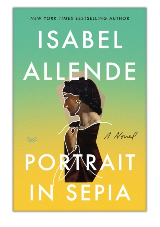 [PDF] Free Download Portrait in Sepia By Isabel Allende