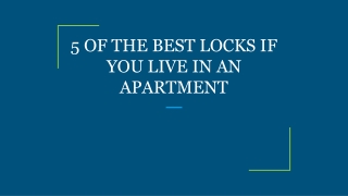 5 OF THE BEST LOCKS IF YOU LIVE IN AN APARTMENT