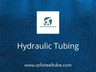 Top models of Hydraulic Tubing – ARK Steel Tube