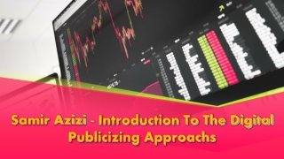 Samir Azizi - Introduction To The Digital Publicizing Approachs