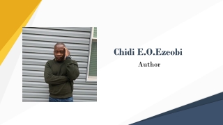 Chidi Ezeobi - A Prolific Writer And A Generous Poet
