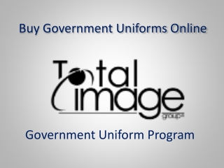 Government Uniform Program