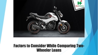 Factors to Consider When Comparing Two-Wheeler Loans