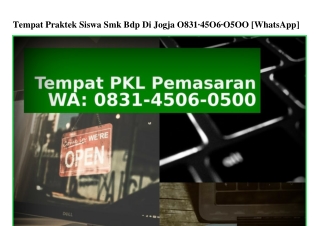 Tempat Praktek Siswa Smk Bdp Di Jogja 0831 4506 0500(whatsApp)