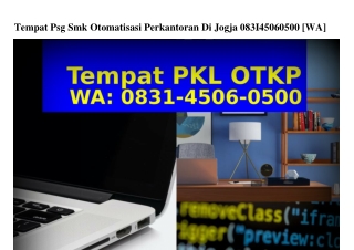 Tempat Psg Smk Otomatisasi Perkantoran Di Jogja 083I~4506~0500[WA]