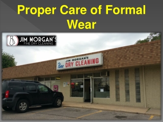 Proper Care of Formal Wear