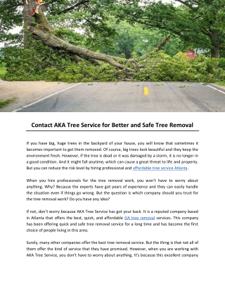 Contact AKA Tree Service for Better and Safe Tree Removal