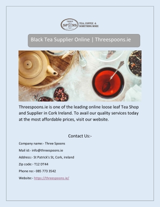 Black Tea Supplier Online | Threespoons.ie